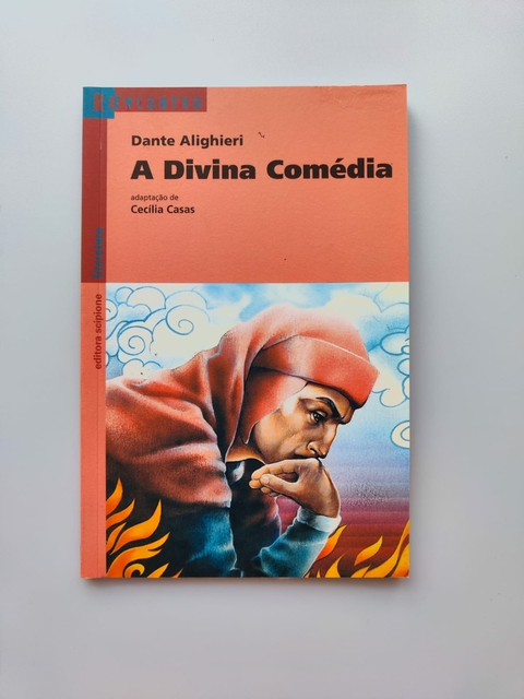 A Divina Comédia - Autor: Dante Alighierie (2008) [usado]