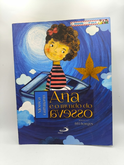 Ana e o Mundo ao Avesso - Autor: Mônica Guttmann (2018) [usado]