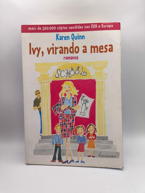 Ivy, Virando a Mesa - Autor: Karen Quinn (2006) [usado]