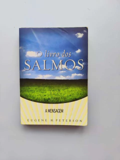 Serie a Mensagem o de Salmos - Autor: Eugene H. Peterson (2012) [usado]