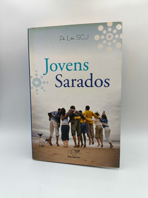 Jovens Sarados - Autor: Pe. Leo (2007) [usado]
