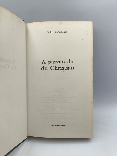 A Paixão do Dr. Christian - Autor: Colleen Mccullough (1993) [usado]