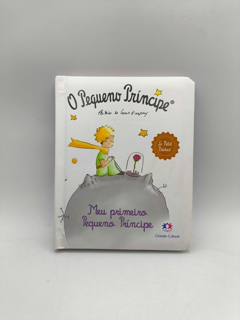 O Pequeno Príncipe - Meu Primeiro Pequeno Príncipe - Autor: Ciranda Cultural (2023) [usado]