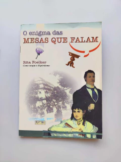 Enigma das Mesas que Falam - Autor: Rita Foelker (2002) [usado]