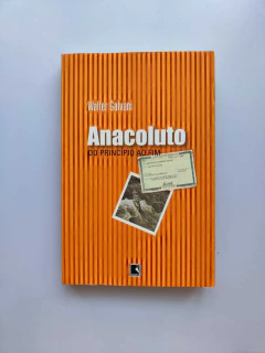 Anacoluto do Princípio ao Fim - Autor: Walter Galvani (2003) [usado]