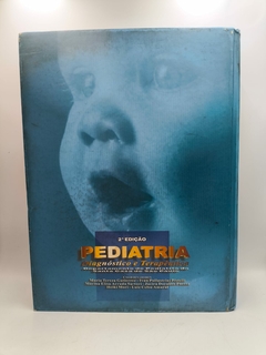 Pediatria - Diagnostico e Terapeutica - Autor: Maria Tereza Gutierrez e Outros (1999) [usado]