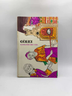 Ganhando Meu Pão - Autor: Maksin Gorki (2009) [usado]