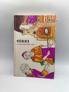 Ganhando Meu Pão - Autor: Maksin Gorki (2009) [usado]