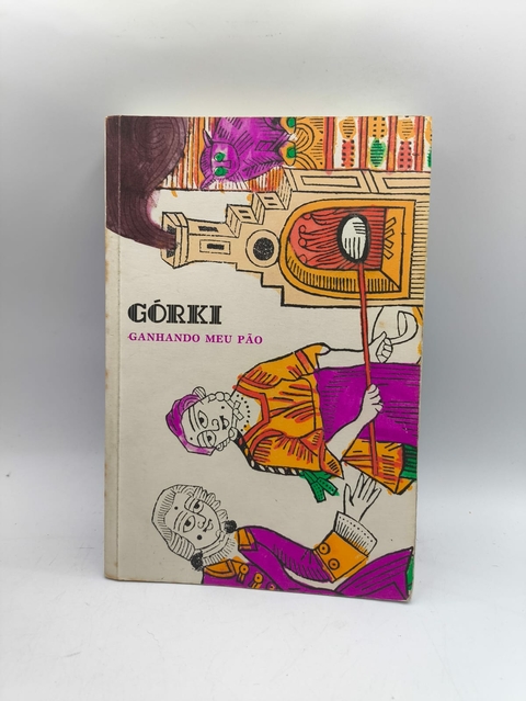 Ganhando Meu Pão - Autor: Maksin Gorki (2009) [usado]