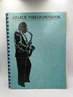 Charlie Parker Omnibook: For C Instruments (treble Clef) - Transcribed From His Recorded Solos - Transposed To Concert Key - Autor: Charlie Parker (1978) [usado]