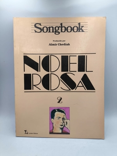 Songbook: Noel Rosa - 2 - Autor: Almir Chediak (1991) [usado]