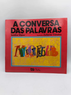 A Conversa das Palavras - Autor: Jandira Masur (2002) [usado]