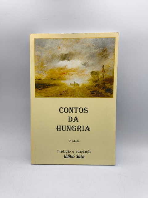 Contos da Hungria - Autor: Ildikó Suto (2008) [usado]