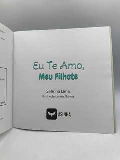Eu Te Amo Meu Filhote - Autor: Sabrina Lima (2023) [usado] - loja online