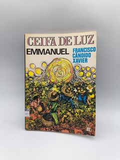 Ceifa de Luz - Autor: Francisco Cândido Xavier (1996) [usado]