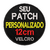 Patch bordado personalizado - 12cm