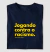 Camiseta Jogando contra o racismo