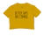 Camiseta Cropped - Better Days Are Coming - loja online