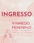 Ingresso - Vinhedo Feminino - comprar online