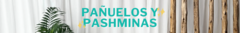 Banner de la categoría Pañuelos y Pashminas