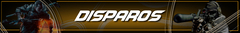 Banner de la categoría DISPAROS 
