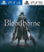 BLOODBORNE PS4 | PS5
