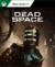 DEAD SPACE XBOX SERIES X/S