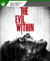 THE EVIL WITHIN XBOX ONE | XBOX SERIES X/S