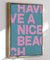 Quadro Have a Nice Beach - loja online