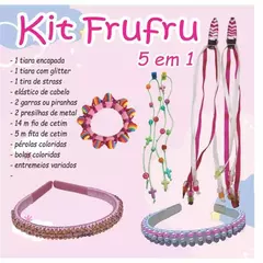 KIT FRUFRU 5 EM 1 - KITS FOR KIDS - 001274 na internet