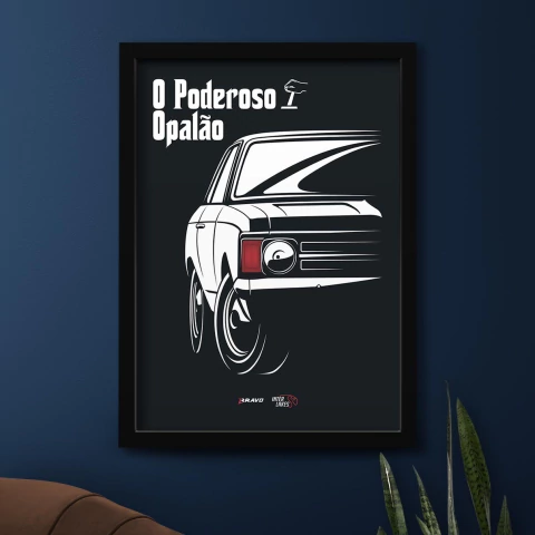Quadro / Poster Poderoso Opalão | Diversos