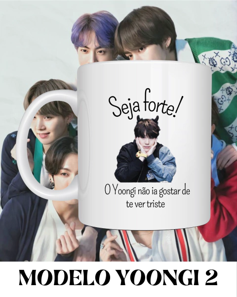 Caneca Seja Forte - Membros BTS - loja online