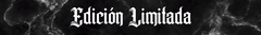 Banner for category Edición Limitada