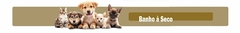 Banner da categoria Banhos a Seco