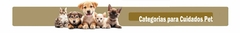 Banner da categoria Cuidados Pet