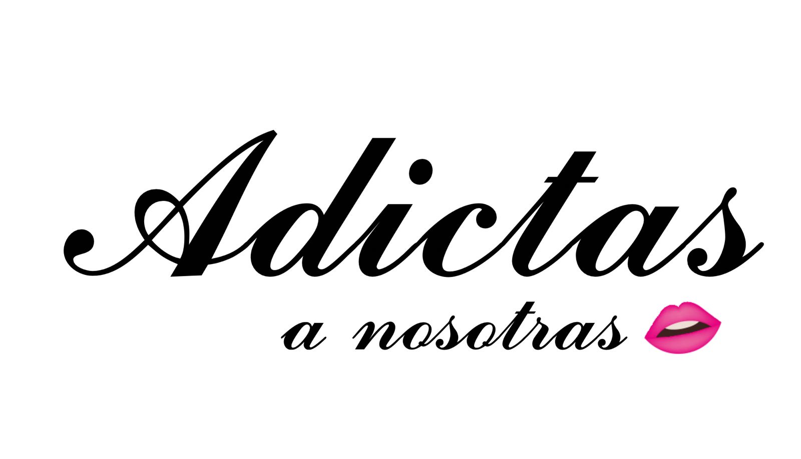 Adictas a Nosotras