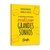 O Pequeno Livro Para Realizar Grandes Sonhos - Robson Hamuche e Andreza Carício - comprar online