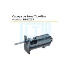 CABEÇA DE SERRA TICO TICO BT-DZ37 B-MAX