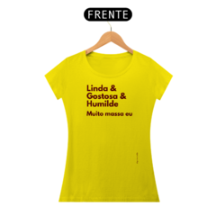 Linda & Gostosa & Humilde - comprar online