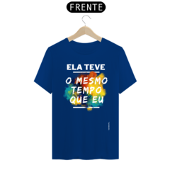 Ela teve o mesmo tempo que eu na internet
