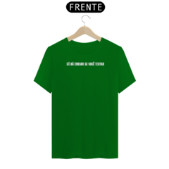 SÓ DA ERRSDO SE VOCÊ TENTAR - loja online