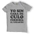 YO SIN CARA DE CULO PERDERIA EL ENCANTO en internet