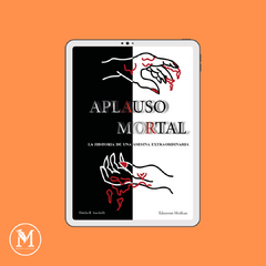 APLAUSO MORTAL. Natalia E. Sauchelli (EBOOK)