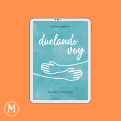 DUELANDO VOY. Noelia Grunblatt (EBOOK)