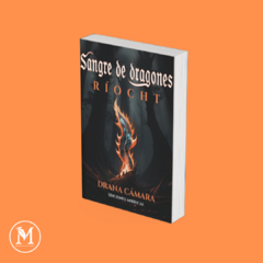 SANGRE DE DRAGONES: RÍOCHT de Drana Cámara
