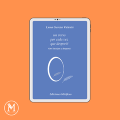UN VERSO POR CADA VEZ QUE DESPERTÉ. Luna García Valente (EBOOK)