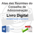 Livro de Registro de Atas das Reuniões do Conselho de Administração Eletrônico (Arquivo Editável) - comprar online