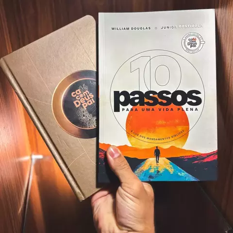 10 PASSOS PARA UMA VIDA PLENA + CADERNO CCDP 2025 na internet