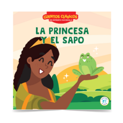 CUENTOS CLASICOS LA PRINCESA Y EL SAPO