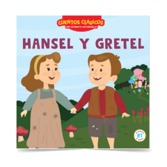 CUENTOS CLASICOS HANSEL Y GRETEL